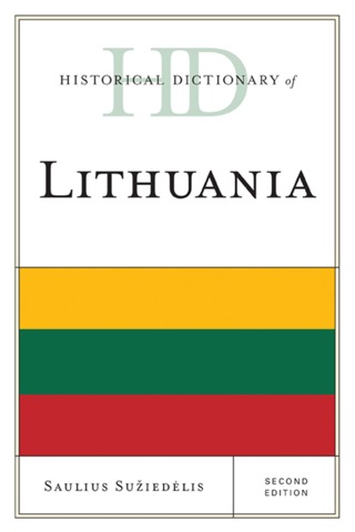 Cover image: Historical Dictionary of Lithuania 2nd edition 9780810849143