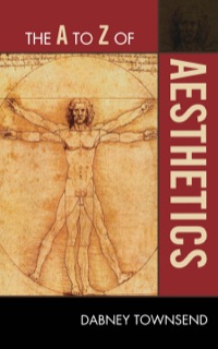 Cover image: The A to Z of Aesthetics 9780810875814