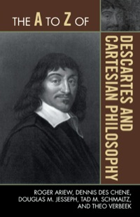 Cover image: The A to Z of Descartes and Cartesian Philosophy 9780810875821