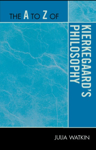Cover image: The A to Z of Kierkegaard's Philosophy 9780810875845