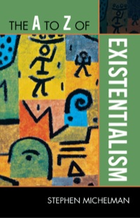 Cover image: The A to Z of Existentialism 9780810875890