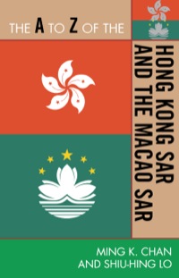 Cover image: The A to Z of the Hong Kong SAR and the Macao SAR 9780810876330