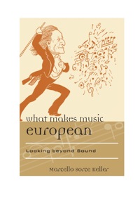 Cover image: What Makes Music European 9780810876712