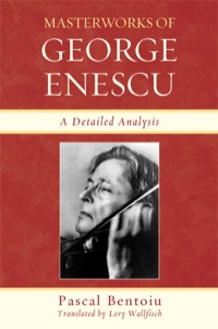 Cover image: Masterworks of George Enescu 9780810876651