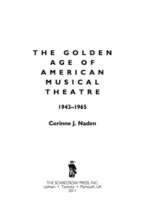 Imagen de portada: The Golden Age of American Musical Theatre 9780810877337