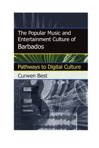 Imagen de portada: The Popular Music and Entertainment Culture of Barbados 9780810877498