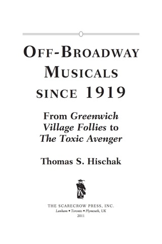 Cover image: Off-Broadway Musicals since 1919 1st edition 9780810877719