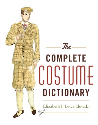 Cover image: The Complete Costume Dictionary 1st edition 9780810840041
