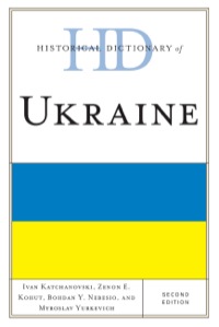 Cover image: Historical Dictionary of Ukraine 2nd edition 9780810878457