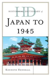 Imagen de portada: Historical Dictionary of Japan to 1945 9780810878716