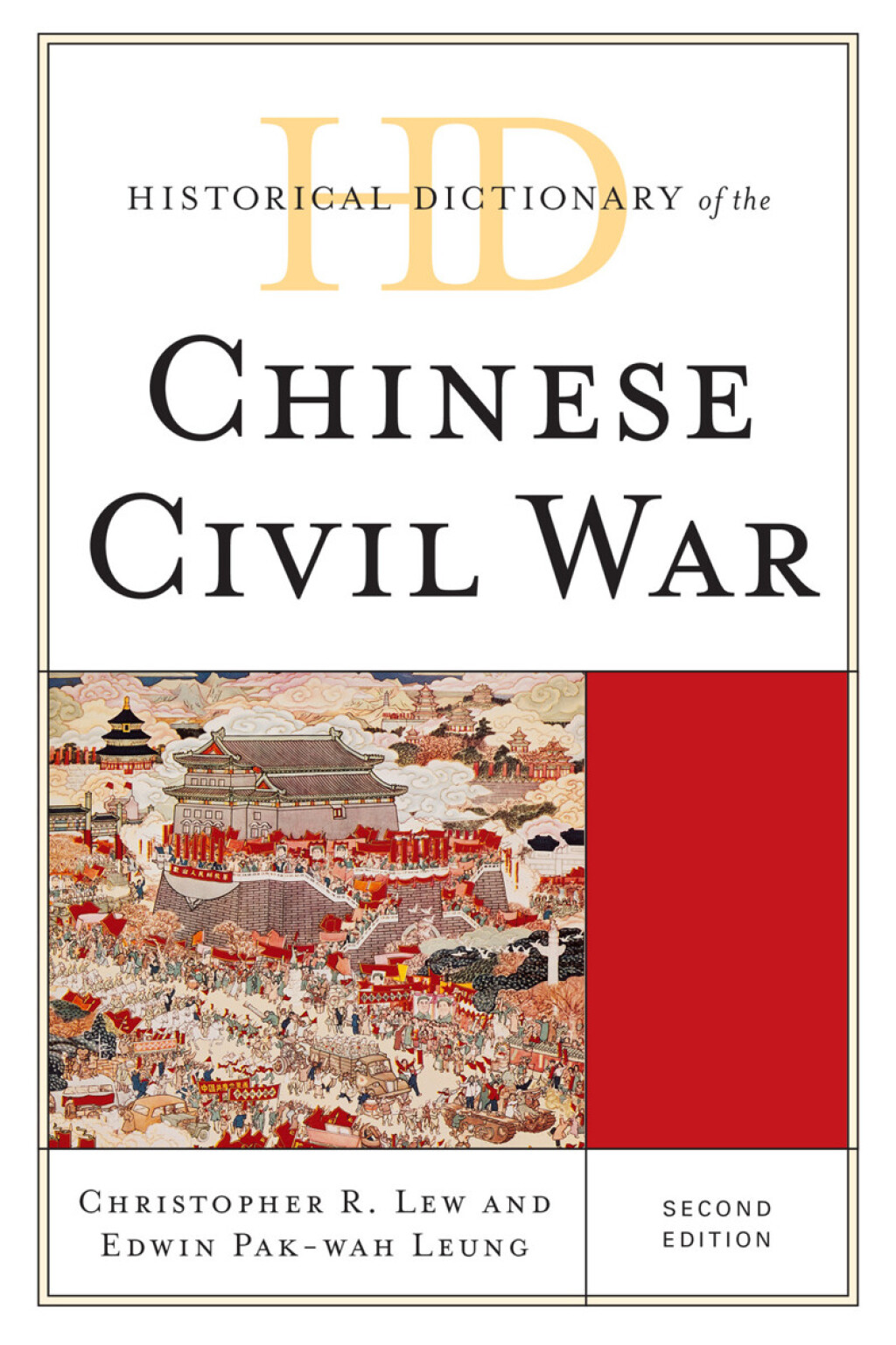Historical Dictionary of the Chinese Civil War 2nd Edition