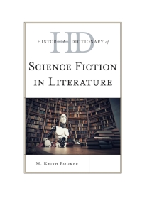 Cover image: Historical Dictionary of Science Fiction in Literature 9780810878839