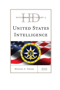 Cover image: Historical Dictionary of United States Intelligence 2nd edition 9780810878891