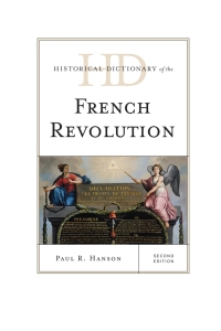 Imagen de portada: Historical Dictionary of the French Revolution 2nd edition 9780810878914