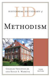 صورة الغلاف: Historical Dictionary of Methodism 3rd edition 9780810878938