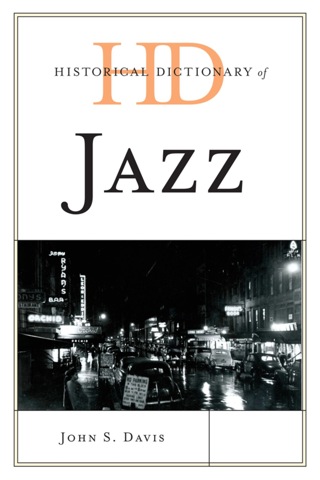 Cover image: Historical Dictionary of Jazz 1st edition 9780810867574