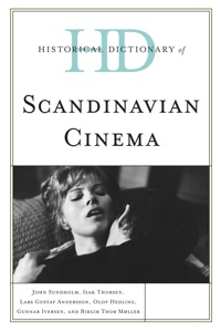 Imagen de portada: Historical Dictionary of Scandinavian Cinema 9780810855243