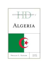 Cover image: Historical Dictionary of Algeria 4th edition 9780810879188