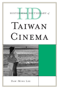 Titelbild: Historical Dictionary of Taiwan Cinema 9780810867925