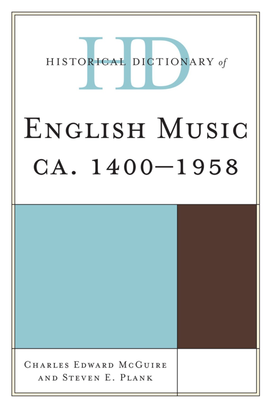 Historical Dictionary of English Music ca. 1400-1958