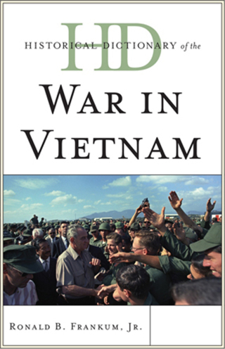 Cover image: Historical Dictionary of the War in Vietnam 1st edition 9780810867963