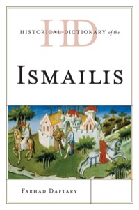 Omslagafbeelding: Historical Dictionary of the Ismailis 9780810861640