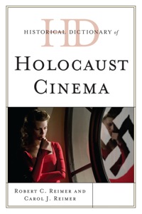 Imagen de portada: Historical Dictionary of Holocaust Cinema 9780810867567