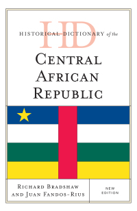 صورة الغلاف: Historical Dictionary of the Central African Republic 9780810879911