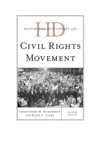 Cover image: Historical Dictionary of the Civil Rights Movement 2nd edition 9780810860643