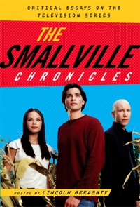 Titelbild: The Smallville Chronicles 9780810881303