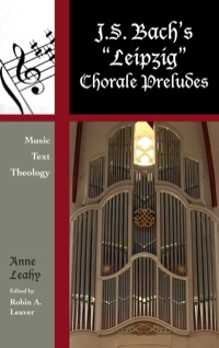 Immagine di copertina: J. S. Bach's 'Leipzig' Chorale Preludes 9780810881815