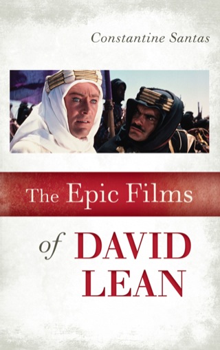 Cover image: The Epic Films of David Lean 1st edition 9780810882102