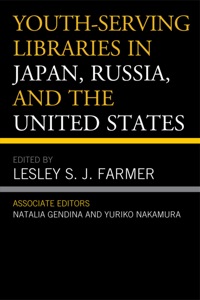 Titelbild: Youth-Serving Libraries in Japan, Russia, and the United States 9780810882256