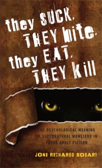 Cover image: They Suck, They Bite, They Eat, They Kill 9780810882270