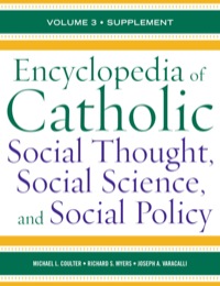 Cover image: Encyclopedia of Catholic Social Thought, Social Science, and Social Policy 9780810882669