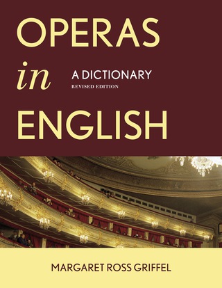 Cover image: Operas in English: A Dictionary 1st edition 9780810882720