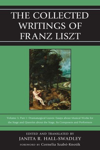 Imagen de portada: The Collected Writings of Franz Liszt 9780810882980