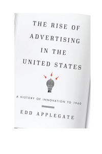 Cover image: The Rise of Advertising in the United States 9780810884069