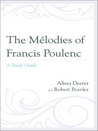 Imagen de portada: The Mélodies of Francis Poulenc 9780810884144