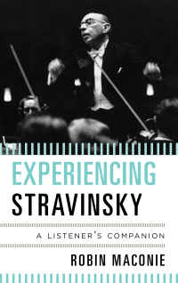 Titelbild: Experiencing Stravinsky 9780810884304