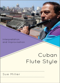 Cover image: Cuban Flute Style 9780810884410