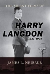 Cover image: The Silent Films of Harry Langdon (1923-1928) 9780810885301