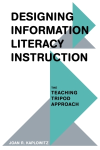 Imagen de portada: Designing Information Literacy Instruction 9780810885844