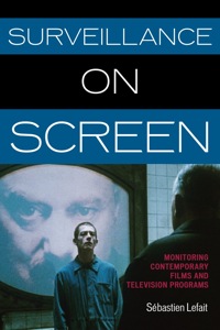 Cover image: Surveillance on Screen 9780810885905