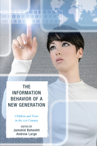 Omslagafbeelding: The Information Behavior of a New Generation 9780810885943