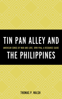 Cover image: Tin Pan Alley and the Philippines 9780810886087