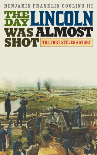 Cover image: Day Lincoln Was Almost Shot 9780810886223