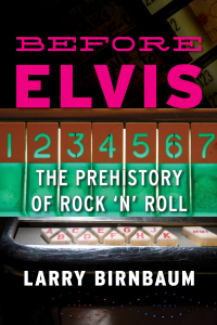 Cover image: Before Elvis 9780810886384