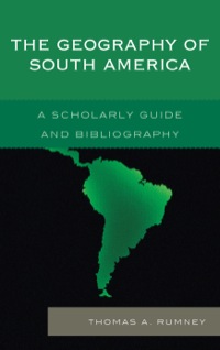 Cover image: The Geography of South America 9780810886346