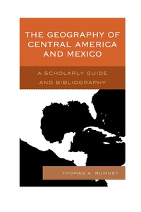 Cover image: The Geography of Central America and Mexico 9780810886360